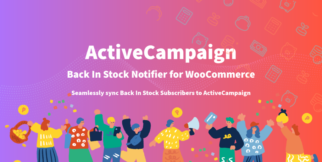 ActiveCampaign - Back In Stock Notifier for WooCommerce