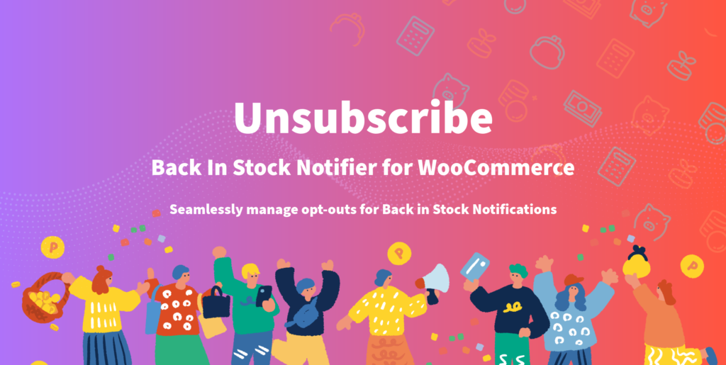 Unsubscribe - Back In Stock Notifier for WooCommerce