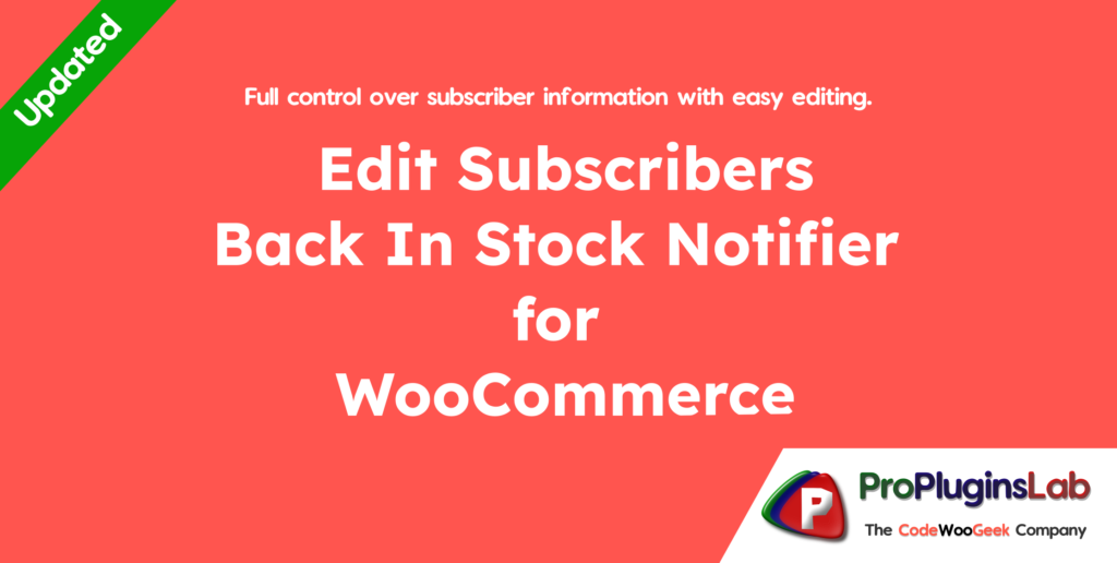 Edit Subscribers - Back In Stock Notifier for WooCommerce