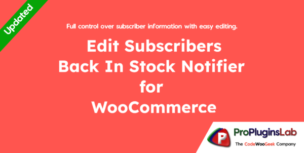 Edit Subscribers - Back In Stock Notifier for WooCommerce