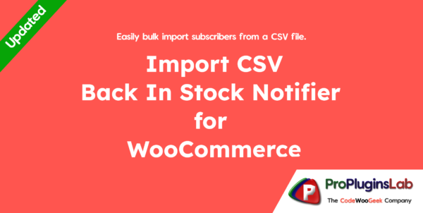 Import CSV - Back In Stock Notifier for WooCommerce