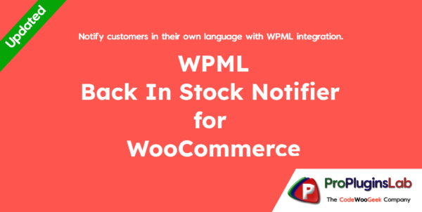 WPML - Back In Stock Notifier for WooCommerce