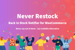 Never Restock - Back In Stock Notifier for WooCommerce