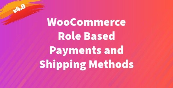 WooCommerce Role based Payments and Shipping Methods