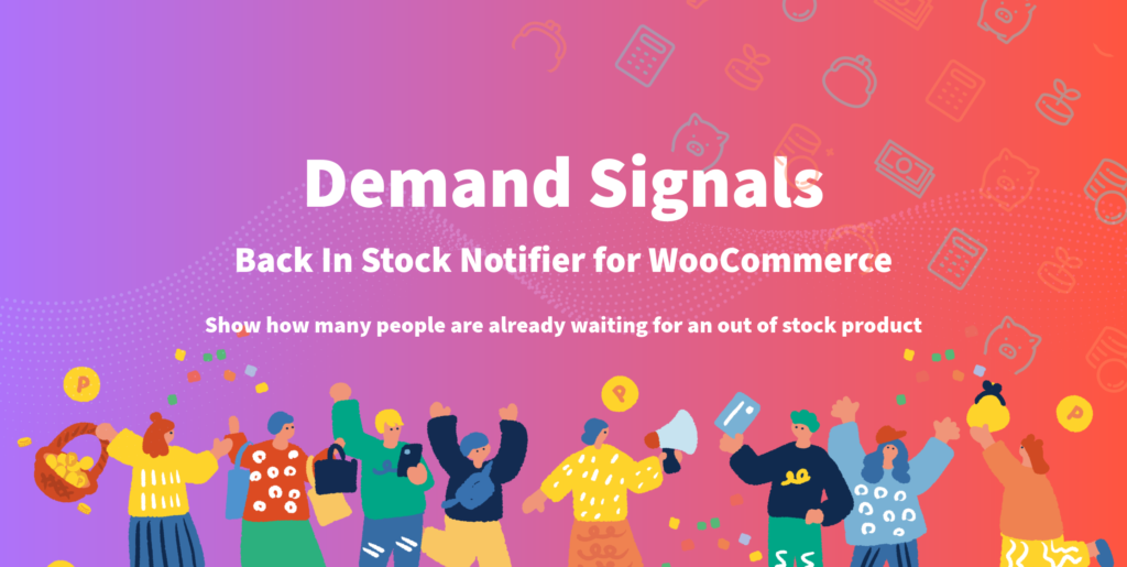 Demand Signals Add-on - Back In Stock Notifier for WooCommerce